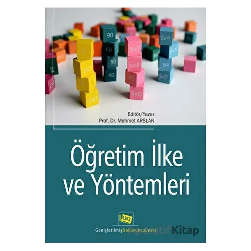 Öğretim İlke ve Yöntemleri - Kolektif - Anı Yayıncılık
