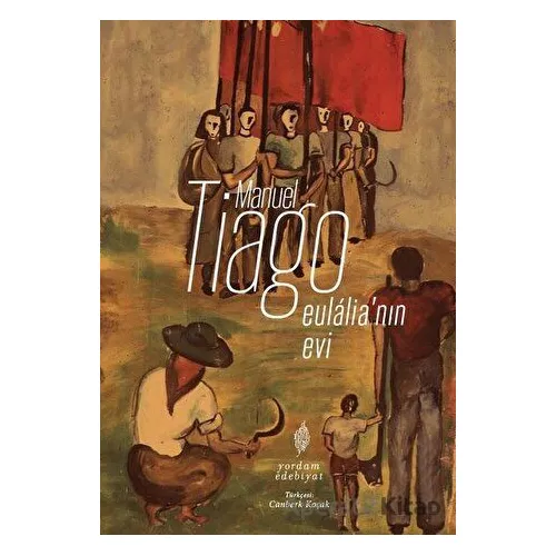 Eulalia’nın Evi - Manuel Tiago - Yordam Edebiyat
