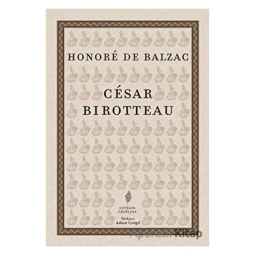 Cesar Birotteau - Honore de Balzac - Yordam Edebiyat