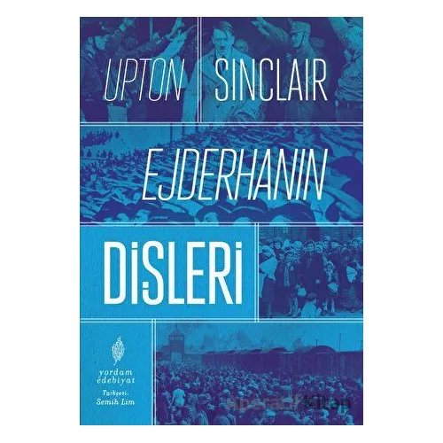 Ejderhanın Dişleri - Upton Sinclair - Yordam Edebiyat