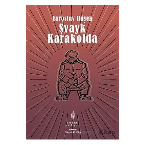 Şvayk Karakolda - Yaroslav Haşek - Yordam Edebiyat