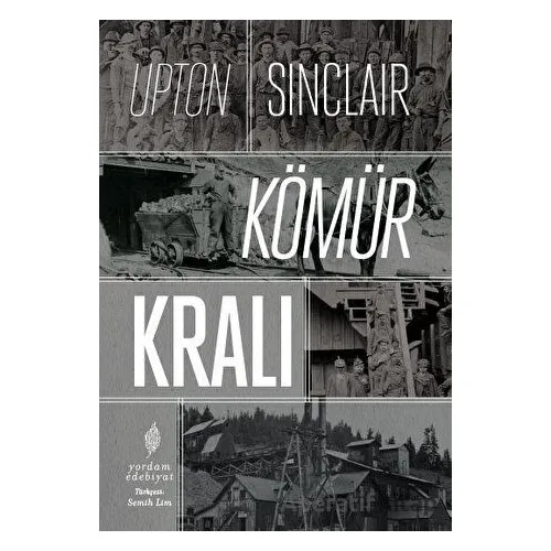 Kömür Kralı - Upton Sinclair - Yordam Edebiyat