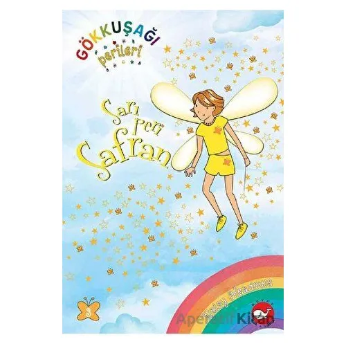 Gökkuşağı Perileri 3 - Sarı Peri Safran - Daisy Meadows - Beyaz Balina Yayınları