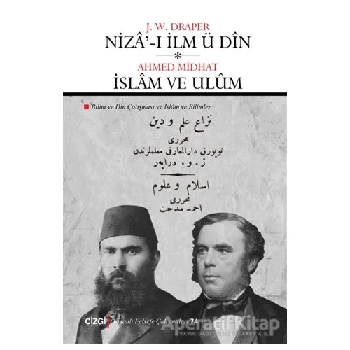 Niza-ı İlm Ü Din - İslam Ve Ulüm - John William Draper - Çizgi Kitabevi Yayınları