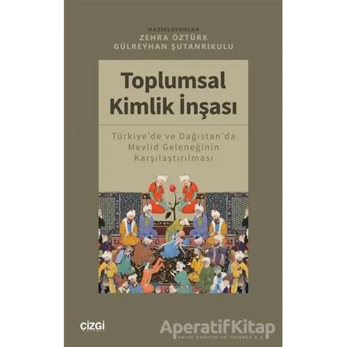 Toplumsal Kimlik İnşası - Kolektif - Çizgi Kitabevi Yayınları