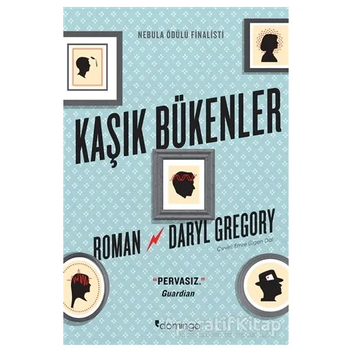 Kaşık Bükenler - Daryl Gregory - Domingo Yayınevi