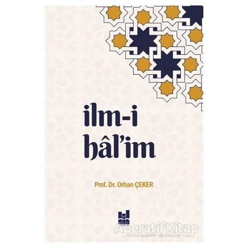 İlm-i Halim - Orhan Çeker - Mgv Yayınları