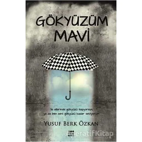 Gökyüzüm Mavi - Yusuf Berk Özkan - Dokuz Yayınları