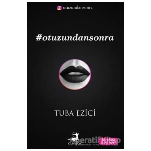 Otuzundan Sonra - Tuba Ezici - Olimpos Yayınları