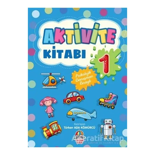 Aktivite Kitabı - 1 - Türkan Ada Kömürcü - Yağmur Çocuk