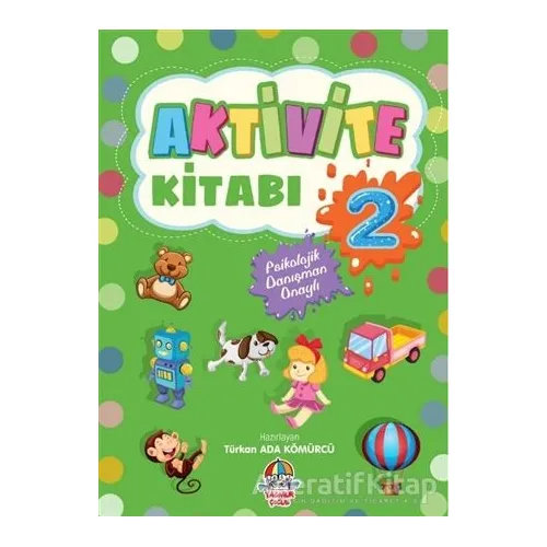 Aktivite Kitabı - 2 - Türkan Ada Kömürcü - Yağmur Çocuk
