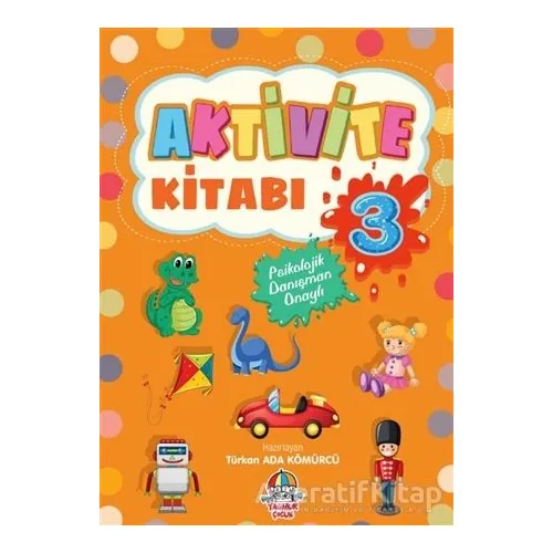 Aktivite Kitabı - 3 - Türkan Ada Kömürcü - Yağmur Çocuk