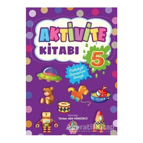 Aktivite Kitabı - 5 - Türkan Ada Kömürcü - Yağmur Çocuk