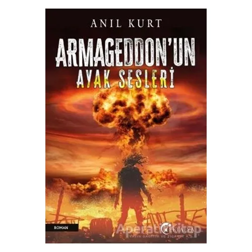 Armageddon’un Ayak Sesleri - Anıl Kurt - Eftalya Kitap