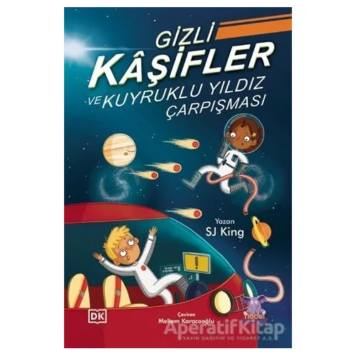 Gizli Kaşifler ve Kuyruklu Yıldız Çarpışması - SJ King - Nobel Çocuk