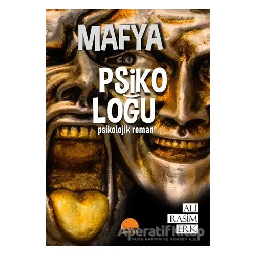 Mafya Psikoloğu - Ali Rasim Erk - Kent Kitap