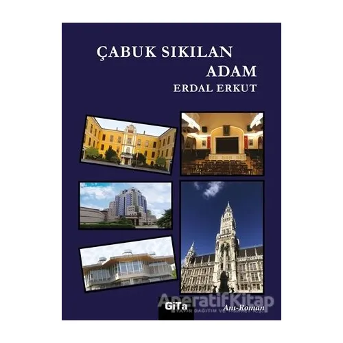 Çabuk Sıkılan Adam - Erdal Erkut - Gita Yayınları