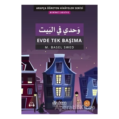 Evde Tek Başıma - M. Basel Swed - Akdem Yayınları