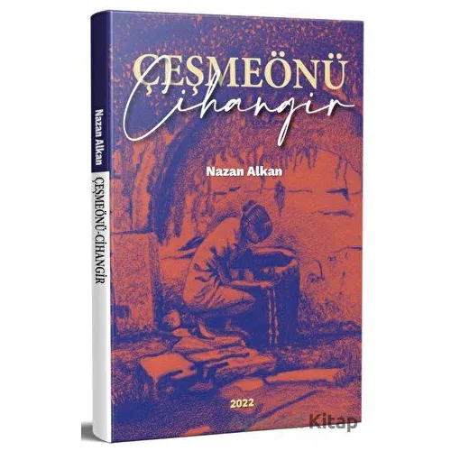 Çeşmeönü - Cihangir - Nazan Alkan - Nota Bene Yayınları