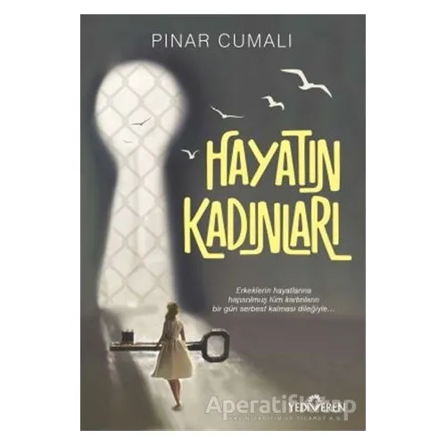 Hayatın Kadınları - Pınar Cumalı - Yediveren Yayınları