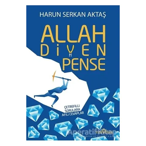Allah Diyen Pense - Harun Serkan Aktaş - Yediveren Yayınları