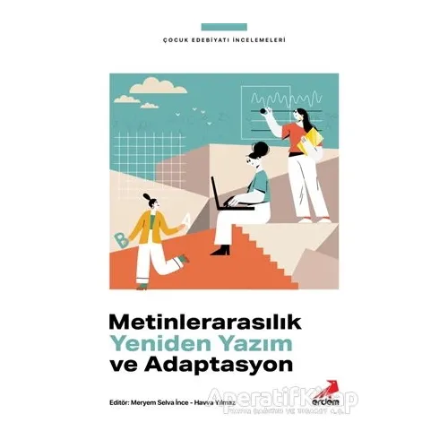 Metinlerarasılık, Yeniden Yazım ve Adaptasyon - Kolektif - Erdem Yayınları