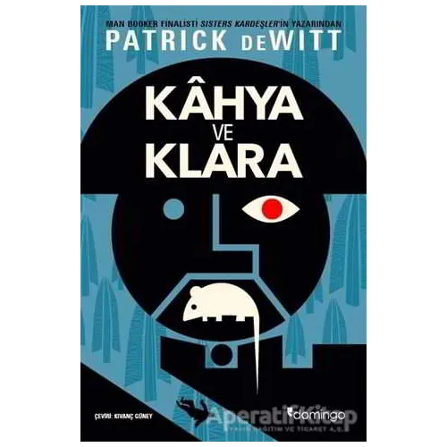 Kahya ve Klara - Patrick Dewitt - Domingo Yayınevi