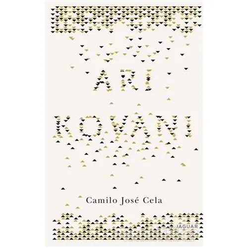 Arı Kovanı - Camilo Jose Cela - Jaguar Kitap