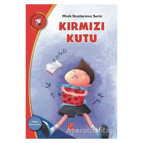 Kırmızı Kutu - Minik Dostlarımız Serisi 1 - Glykeria Grekou - Pena Yayınları