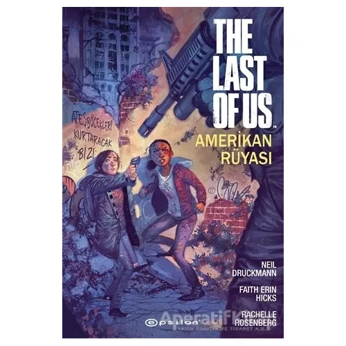 The Last Of Us: Amerikan Rüyası - Neil Druckmann - Epsilon Yayınevi