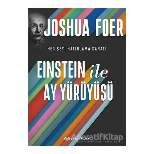 Einstein ile Ay Yürüyüşü - Joshua Foer - Epsilon Yayınevi