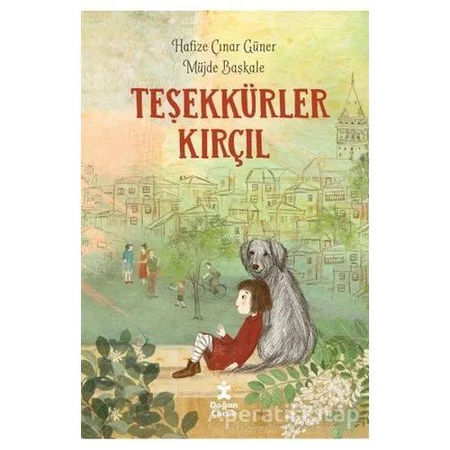 Teşekkürler Kırçıl - Hafize Çınar Güner - Doğan Çocuk