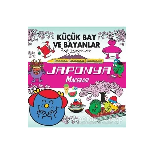 Küçük Bay Ve Bayanlar Japonya Macerası - Kolektif - Doğan Çocuk