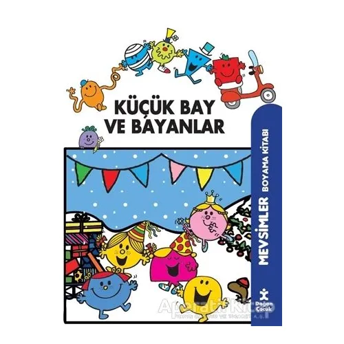 Küçük Bay Ve Bayanlar Mevsimler Boyama Kitabı - Kolektif - Doğan Çocuk