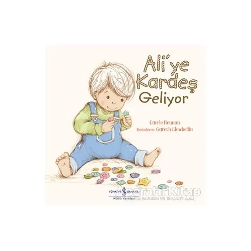 Aliye Kardeş Geliyor - Carrie Hennon - İş Bankası Kültür Yayınları