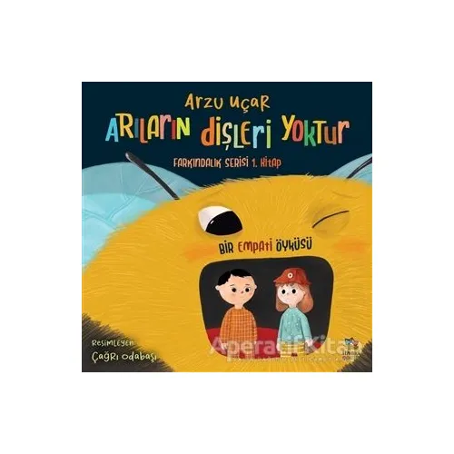 Arıların Dişleri Yoktur - Arzu Uçar - İthaki Çocuk Yayınları