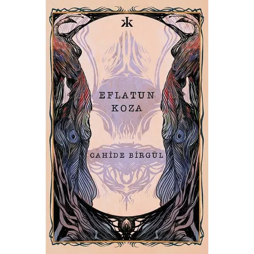 Eflatun Koza - Cahide Birgül - Kafka Kitap