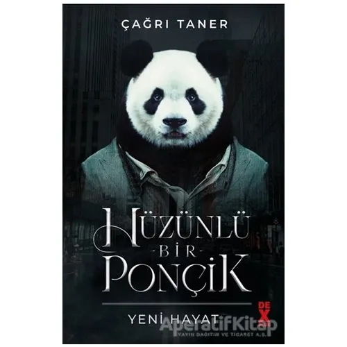 Hüzünlü Bir Ponçik - Çağrı Taner - Dex Yayınevi