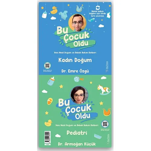 Bu Çocuk Oldu - Yeni Nesil Doğum ve Bakım Rehberi - Armağan Küçük - Sola Unitas