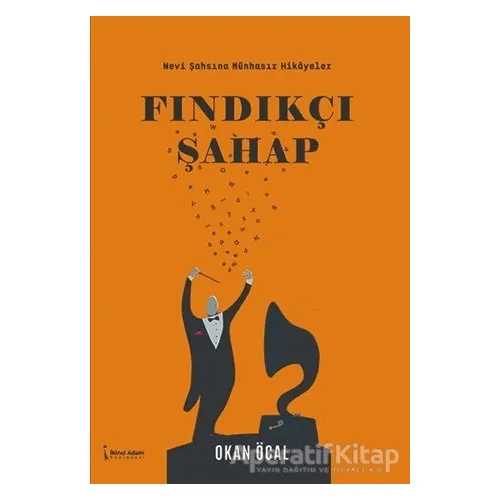 Fındıkçı Şahap - Okan Öcal - İkinci Adam Yayınları
