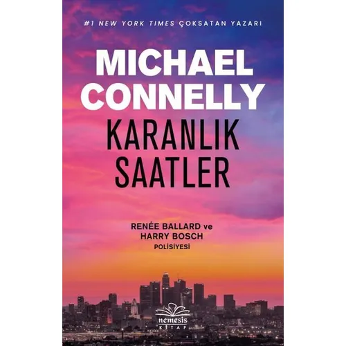 Karanlık Saatler - Michael Connelly - Nemesis Kitap