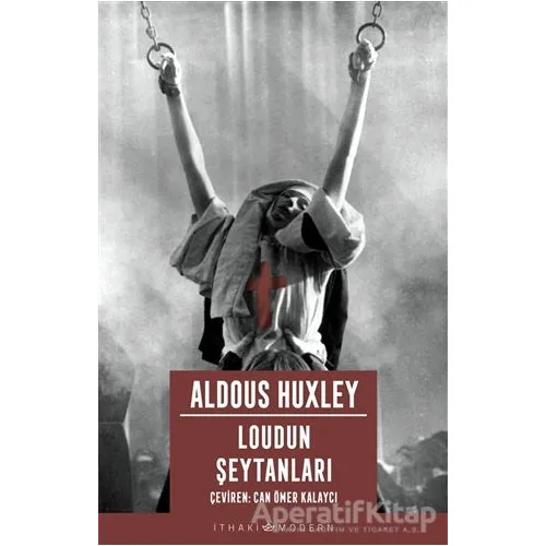 Loudun Şeytanları - Aldous Huxley - İthaki Yayınları