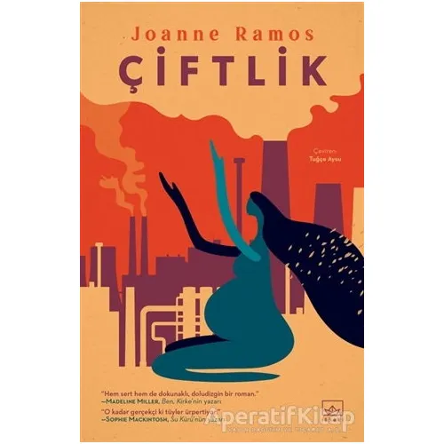 Çiftlik - Joanne Ramos - İthaki Yayınları