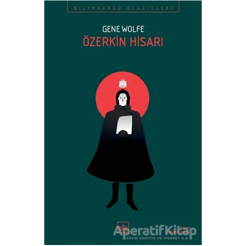 Özerkin Hisarı - Gene Wolfe - İthaki Yayınları