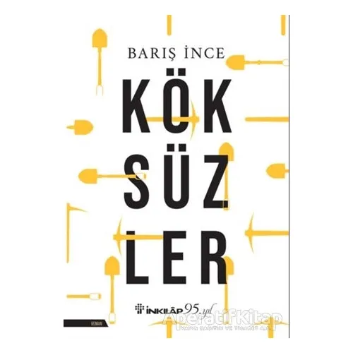 Köksüzler - Barış İnce - İnkılap Kitabevi