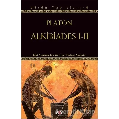Alkibiades 1-2 - Platon (Eflatun) - Say Yayınları