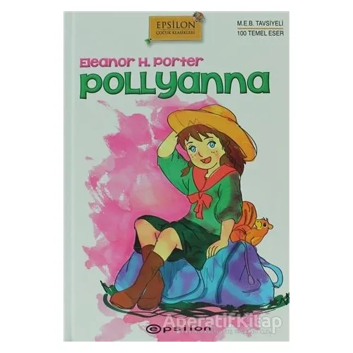 Pollyanna - Eleanor H. Porter - Epsilon Yayınevi