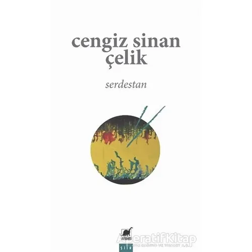 Serdestan - Cengiz Sinan Çelik - Ayrıntı Yayınları