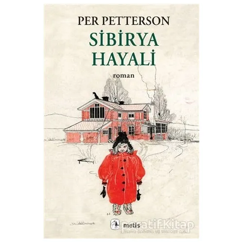Sibirya Hayali - Per Petterson - Metis Yayınları