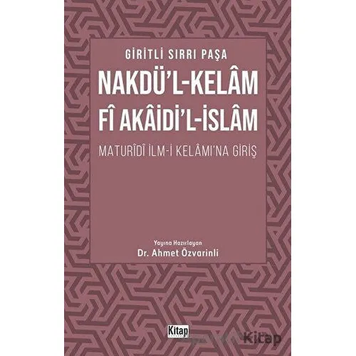 Nakdül-Kelam Fi Akaidil-İslam - Giritli Sırrı Paşa - Kitap Dünyası Yayınları